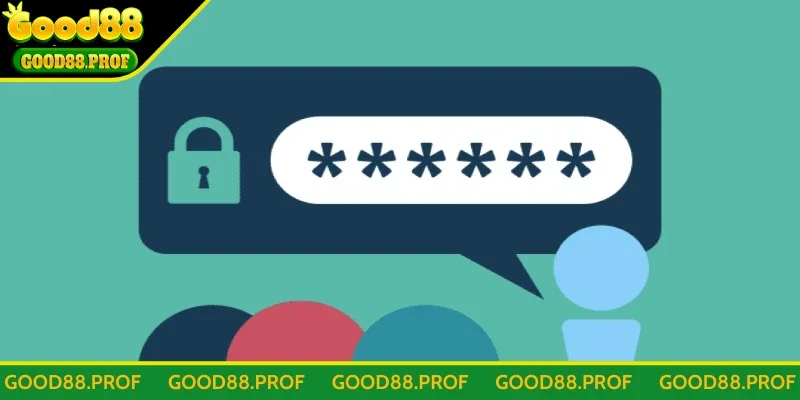 Mẹo tránh quên mật khẩu Good88 hiệu quả