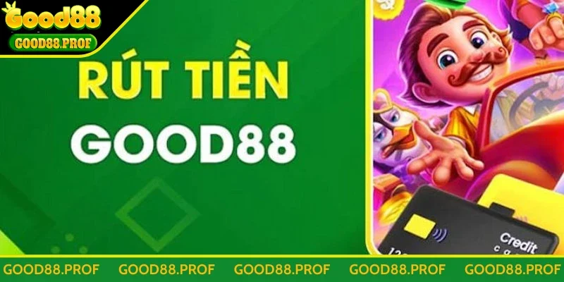 Rút tiền Good88 qua ngân hàng