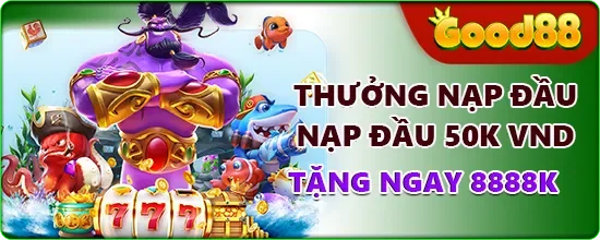 Trang chủ 225 Good88 thưởng nạp lần đầu 50k